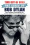 [Time Out of Mind (Once Upon a Time) 01] • The Lives of Bob Dylan